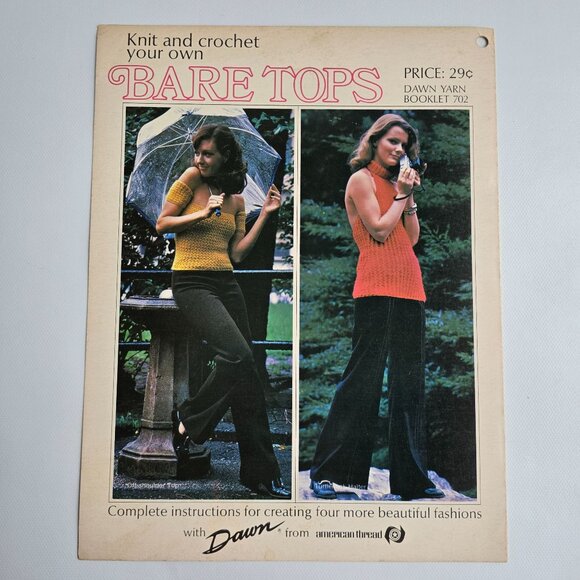 Knit & Crochet Bare Tops Pattern Booklet 702 By Dawn Yarn 1970s DIY Clothing Gui - Picture 8 of 11